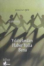 Yıldızlardan Haber Yolla Bana