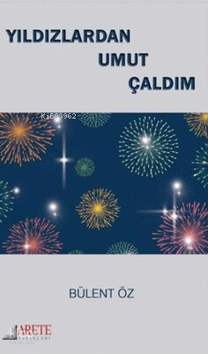 Yıldızlardan Umut Çaldım