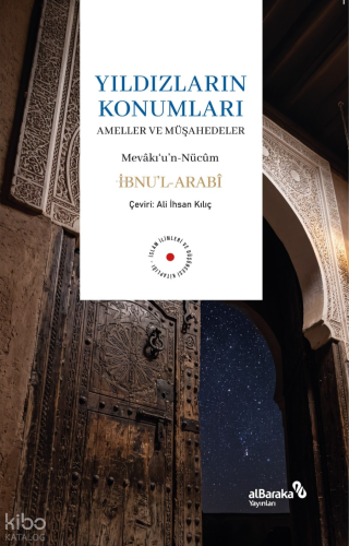 Yıldızların Konumları ;Ameller ve Müşahedeler