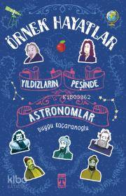 Yıldızların Peşinde - Astronomlar - Kitapiks.com