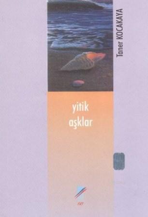 Yitik Aşklar - Kitapiks.com
