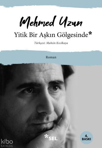 Yitik Bir Aşkın Gölgesinde