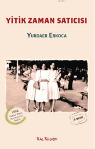 Yitik Zaman Satıcısı - Kitapiks.com