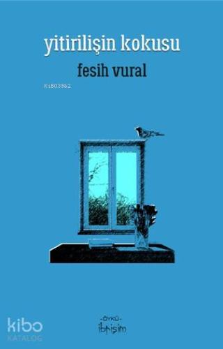 Yitirilişin Kokusu