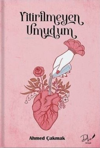 Yitirilmeyen Umudum - Kitapiks.com