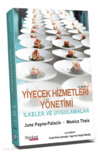 Yiyecek Hizmetleri Yönetimi İlkeler ve Uygulamalar