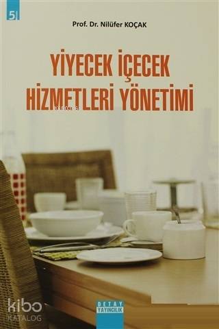 Yiyecek İçecek Hizmetleri Yönetimi