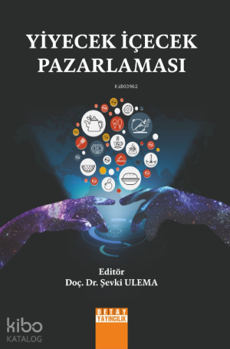 Yiyecek İçevek Pazarlaması