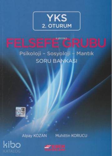 YKS Felsefe Grubu (Psikoloji-Sosyoloji-Mantık) Soru Bankası 2. Oturum
