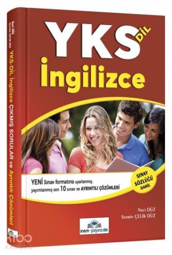 YKS İngilizce Son 10 Yılın Sınav Soruları ve Ayrıntılı Çözümleri İrem Yayıncılık
