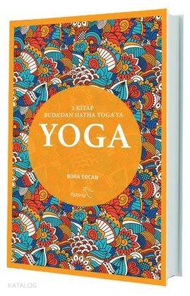 Yoga 2. Kitap; Buda'dan Hatha Yoga'ya