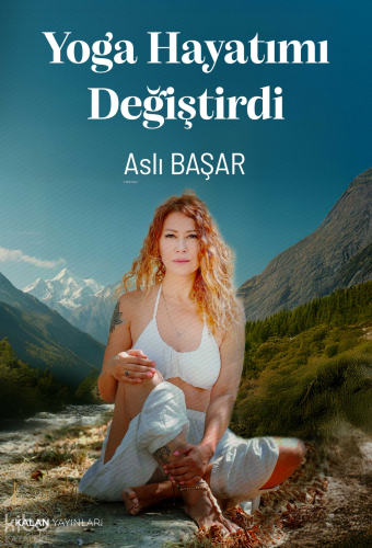 Yoga Hayatımı Değiştir