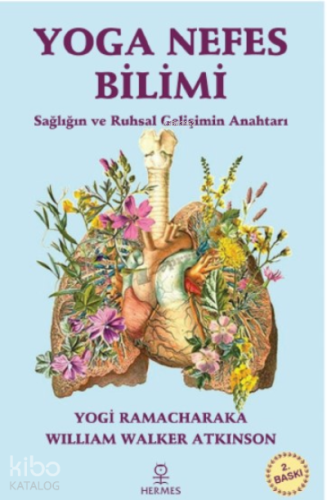 Yoga Nefes Bilimi; Sağlığın ve Ruhsal Gelişimin Anahtarı
