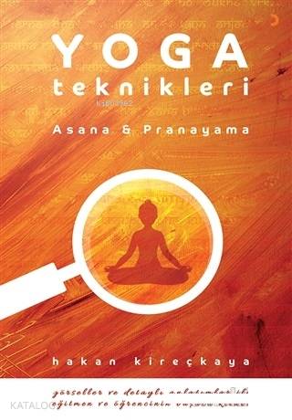 Yoga Teknikleri; Asana - Pranayama - Kitapiks.com