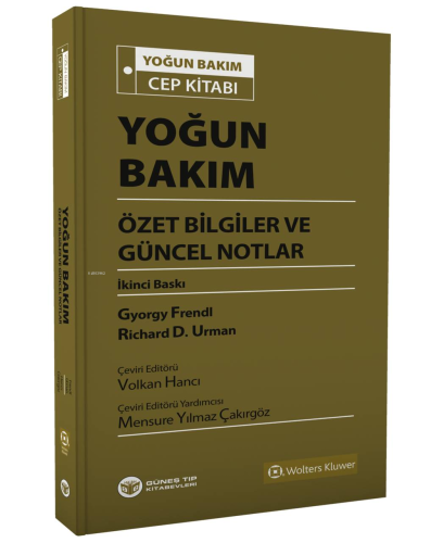 Yoğun Bakım Özet Bilgiler ve Güncel Notlar - Kitapiks.com