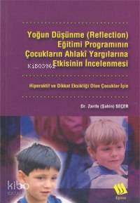 Yoğun Düşünme (reflection) Eğitimi Programının Çocukların...
