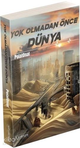 Yok Olmadan Önce Dünya