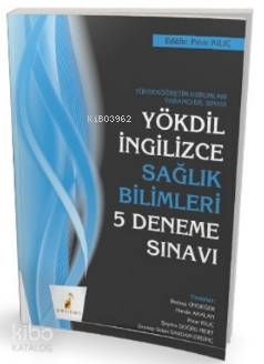 YÖKDİL İngilizce Sağlık Bilimleri 5 Deneme Sınavı - Kitapiks.com