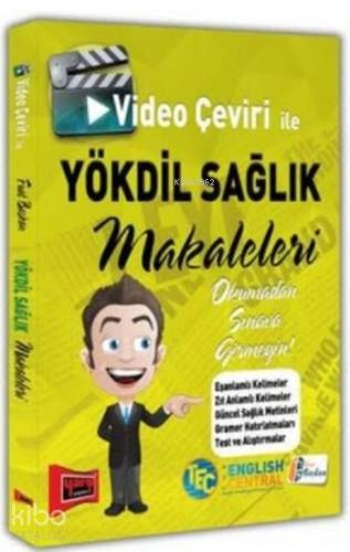YÖKDİL Sağlık Makaleleri; Video Çeviri ile