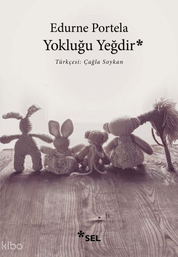 Yokluğu Yeğdir