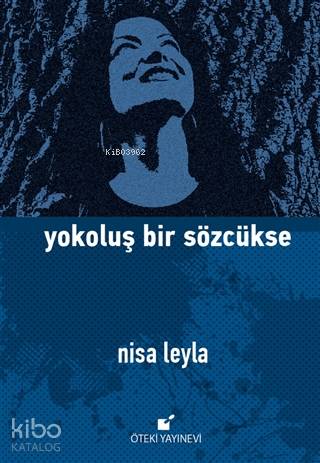 Yokoluş Bir Sözcükse - Ciltli