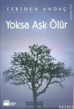 Yoksa Aşk Ölür