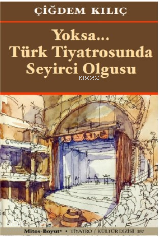 Yoksa… Türk Tiyatrosunda