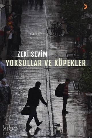 Yoksullar ve Köpekler - Kitapiks.com
