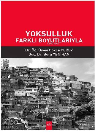 Yoksulluk Farklı Boyutlarıyla
