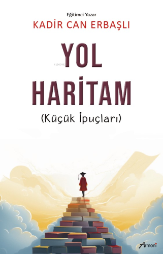 Yol Haritam;(Küçük İpuçları)