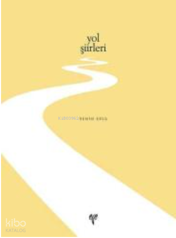 Yol Şiirleri