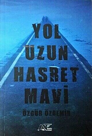Yol Uzun Hasret Mavi