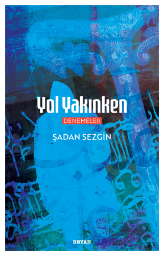 Yol Yakınken - Kitapiks.com