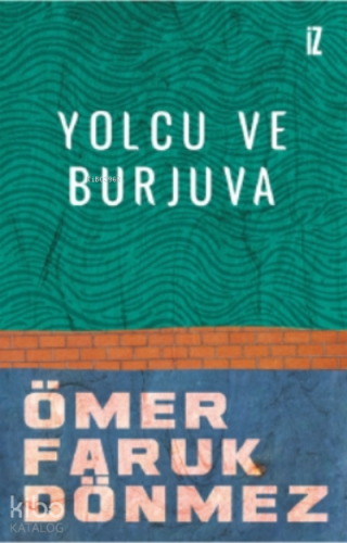 Yolcu ve Burjuva