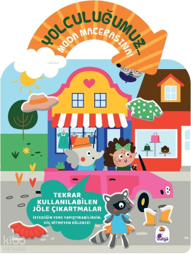 Yolculuğumuz... Moda Macerasına!;Bitmeyen Sticker Kitabım