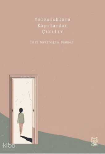 Yolculuklara Kapılardan Çıkılır