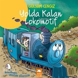 Yolda Kalan Lokomotif
