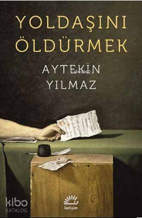 Yoldaşını Öldürmek - Kitapiks.com