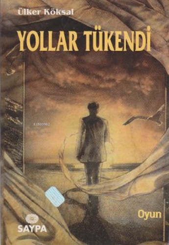 Yollar Tükendi - Kitapiks.com