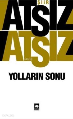 Yolların Sonu