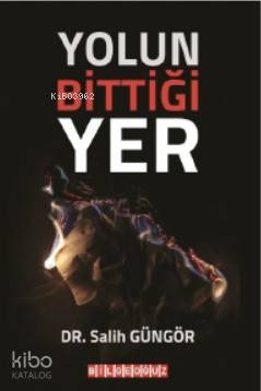 Yolun Bittiği Yer