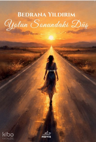 Yolun Sonundaki Düş