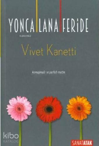 Yonca Lana Feride; Konuşmalı ve Şarkılı Metin