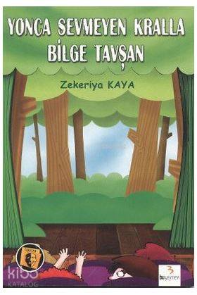 Yonca Sevmeyen Kralla Bilge Tavşan