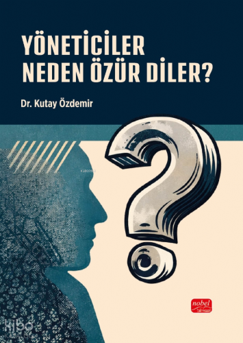 Yöneticiler Neden Özür Diler?