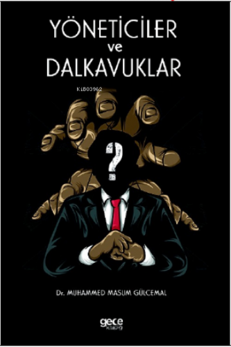 Yöneticiler ve Dalkavuklar