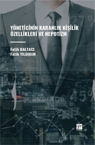 Yöneticinin Karanlık Kişilik Özellikleri Ve Nepotizm - Kitapiks.com