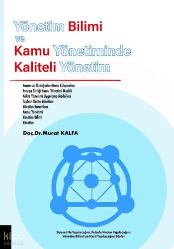 Yönetim Bilimi ve Kamu Yönetiminde Kaliteli Yönetim