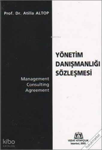 Yönetim Danışmanlığı Sözleşmesi