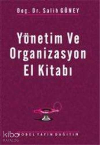Yönetim ve Organizasyon El Kitabı